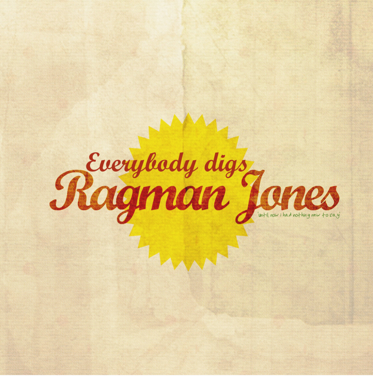 Ragman Jones, Everybody digs Ragman Jones, Album artwork, music and design, Nicolas C James
